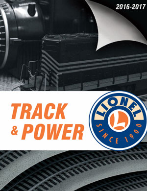 2016-17 LIONEL TRAINS TRACK AND POWER CATALOG  MINT 